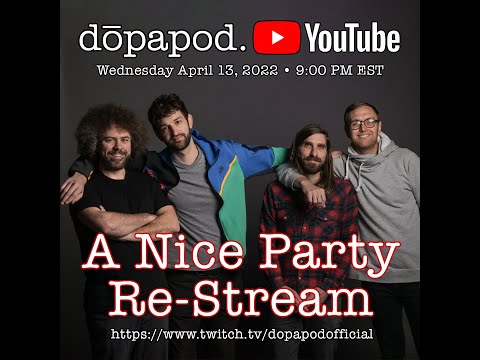 Dopapod | A Nice Party Re-Stream