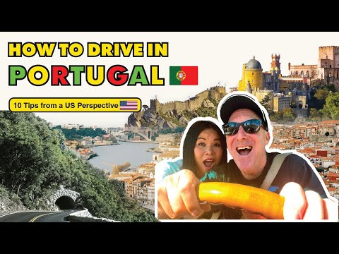 DRIVING IN PORTUGAL; Top 10 Tips