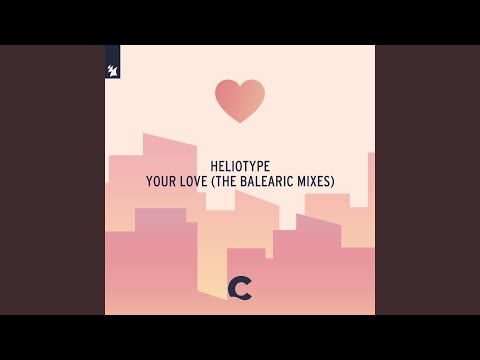 Your Love (Balearic Extended Edit)