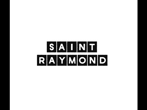 Saint Raymond Playlist