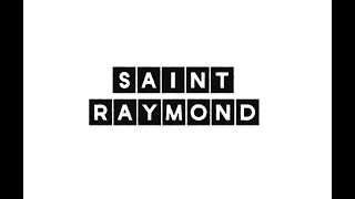 Saint Raymond Playlist