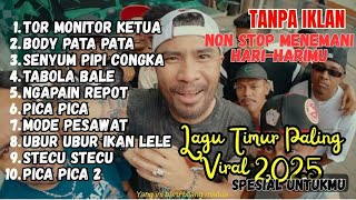 Download lagu LAGU TIMUR VIRAL 2025 ‼️ TOR MONITOR KETUA || TABOLA BALE || BODY PATA ||NAGAPAIN REPOT || PICA PICA mp3 Download lagu LAGU TIMUR VIRAL 2025 ‼️ TOR MONITOR KETUA || TABOLA BALE || BODY PATA ||NAGAPAIN REPOT || PICA PICA mp3