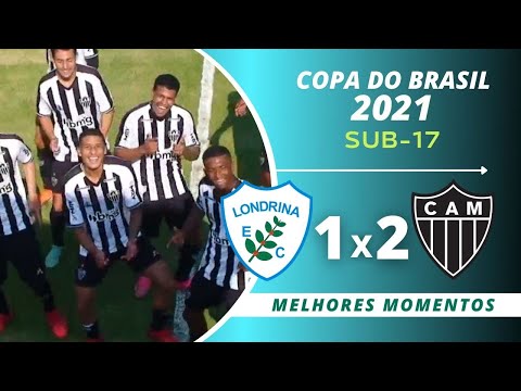 LONDRINA 1 X 2 ATLETICO (MG) | COPA DO BRASIL SUB-17 | 07/09/21
