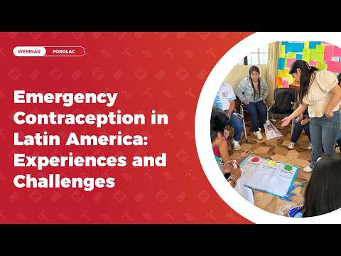 Emergency Contraception in Latin America: Experiences and Challenges