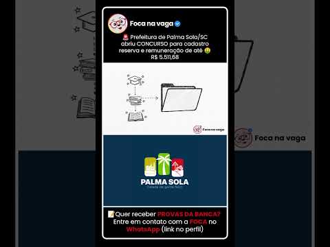 PREFEITURA DE PALMA SOLA/SC: EDITAL PUBLICADO!