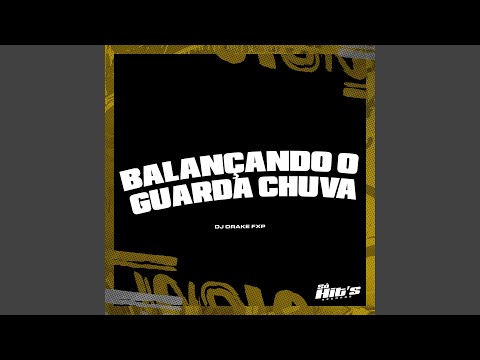 Balançando o Guarda Chuva