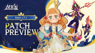 Patch Update: 1.7.2 Patch Preview Video | AFK Journey