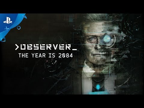 Observer - The Year is 2084 Trailer | PS4 thumbnail