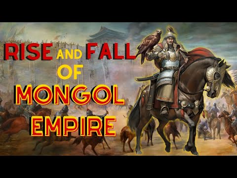 Rise and Fall of Mongol Empire | Brief History |