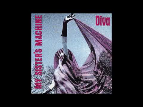 My Sister's Machine - Diva