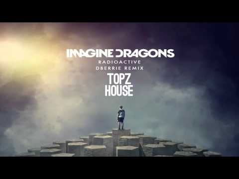 Imagine Dragons - Radioactive (dBerrie Remix)