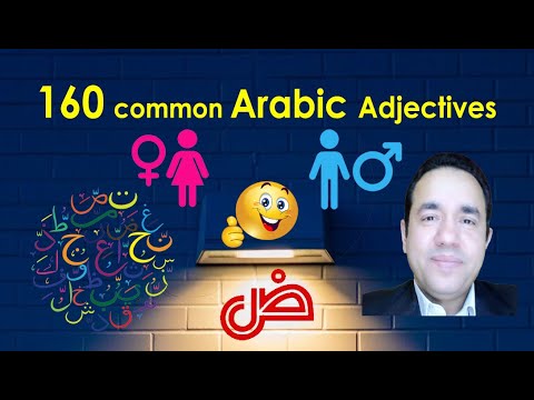 Learn: 160 common Arabic Adjectives (For male & female)