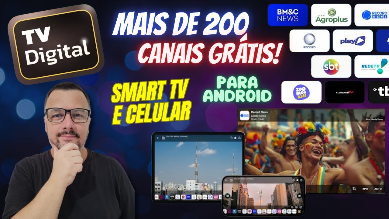 NOVIDADE! APP TV DIGITAL com MAIS DE 200 CANAIS GRATUITOS! PARA SMART TV e CELULAR