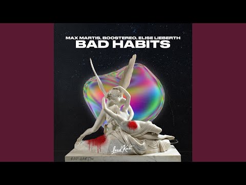 Bad Habits