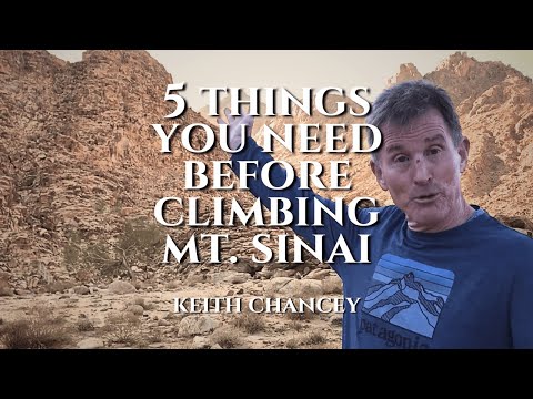 Keith Chancey: 5 Things You Need to Know Before Climbing Mt. Sinai