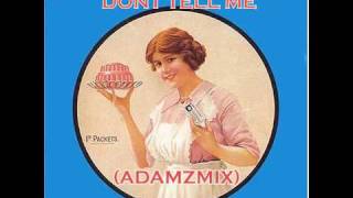 Blancmange dont tell me BOOTLEG  (ADAMZMIX)