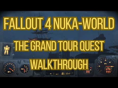 Fallout 4 Nuka-World The Grand Tour Quest Walkthrough