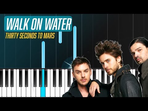 Walk On Water - 30 Seconds To Mars