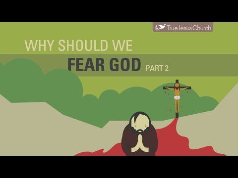 Why Should We Fear God (Part 2)
