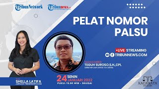 KACAMATA HUKUM: Pelat Nomor Palsu