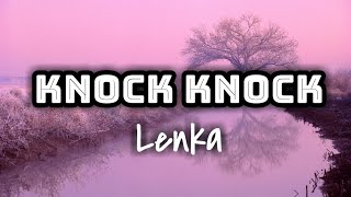 Lenka - Knock Knock (Lyrics Video) 🎤