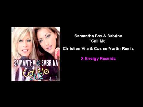 Samantha Fox & Sabrina - Call me (Christian Vila & Cosme Martin Remix)