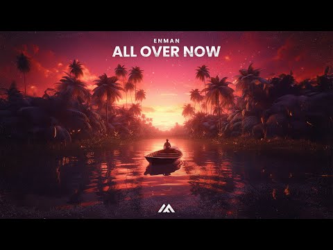 Enman - All Over Now