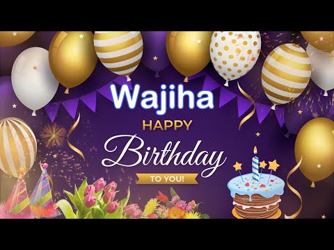 Wajiha Happy Birthday to you | Wajiha Birthday Status | Wajiha Happy Birthday Best wishes #shorts