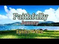 Faithfully - Journey (Lyrics Video)