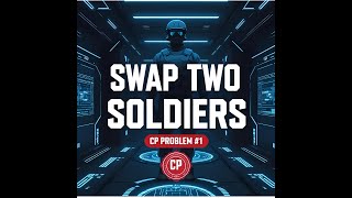 Download the video "Swap Two Soldiers | C++ Competitive Programming Problem #1 | Learn with Abhi."