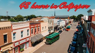 48 hours in Culpeper (VA): a Virginia gem