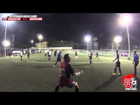 Dep.FETRA VS Dep.Union - Liga Veteranos Fut7 PlanetGol La Mesa