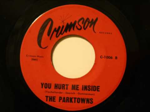 Parktowns - You Hurt Me Inside - Frantic Philly Doo Wop Rocker