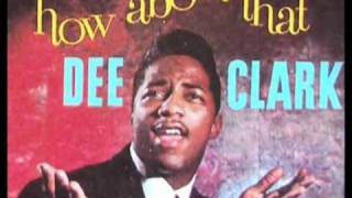 Dee Clark   Raindrops STEREO Album Version