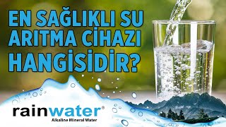 En Sağlıklı Su Arıtma Cihazı hangisidir?