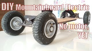 DIY Mountainboar Electric - Pt 1 Basic Board. No motor, Yet