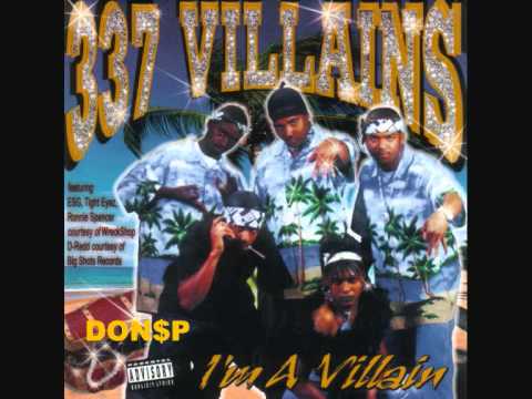 337 Villains - Playa Playa ft. E.S.G., Tight Eyez & Ronnie Spencer