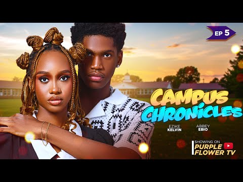 CAMPUS CHRONICLES-  (EPISODE 5 ) DIAMONDS ARE FOREVER 