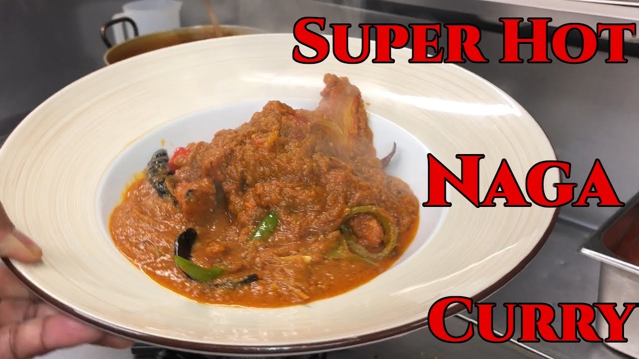 How to make Chicken Naga Curry! (Very Hot!)