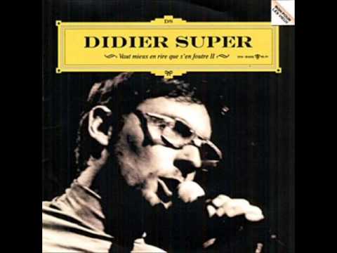 Didier Super - On va tous crever