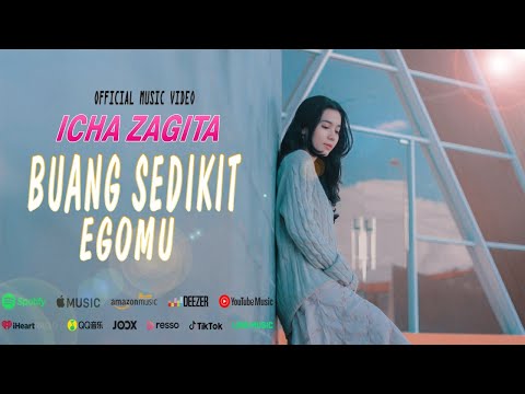 Buang Sedikit Egomu - Icha Zagita (Official Music Video) Buatlah Sesuka Hatimu