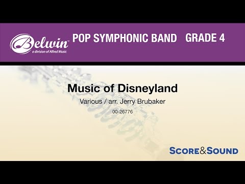 Music of Disneyland, arr. Jerry Brubaker – Score & Sound