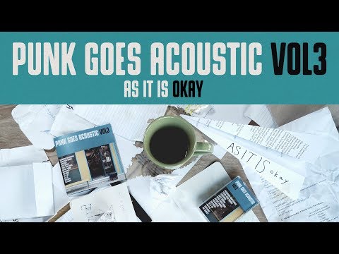 As It Is "Okay" (Punk Goes Acoustic Vol. 3)