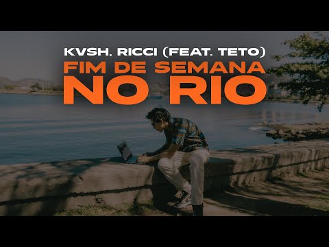 KVSH, RICCI - Fim de Semana no Rio feat. Teto (Road Video)