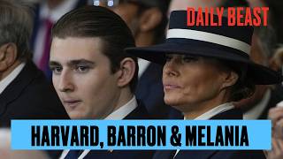 The Truth About Barron Trump, Harvard and Melania | The Daily Beast Podcast