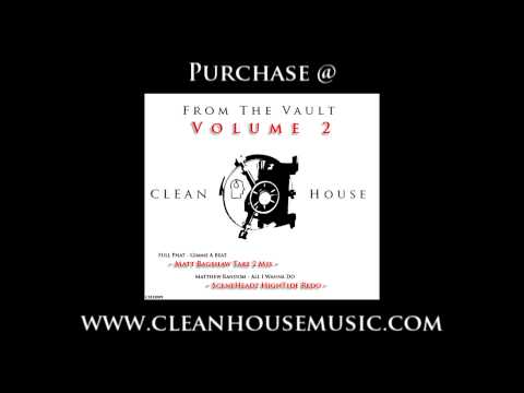 Matthew Random - All I Wanna Do (Sceneheadz High Tide Redo) [Clean House]