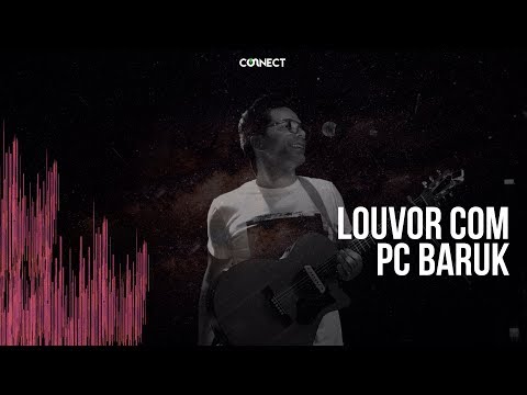 LOUVOR COM PC BARUK - CONNECT