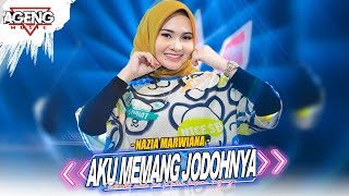Download lagu AKU MEMANG JODOHNYA - Nazia Marwiana ft Ageng Music ( Live Music) mp3