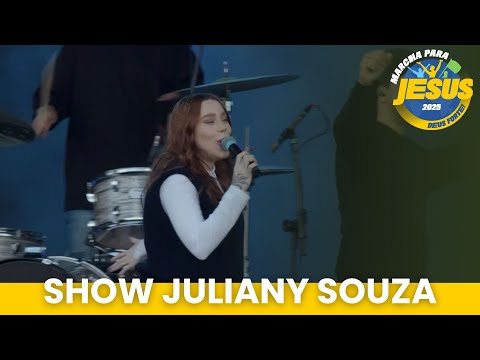 SHOW JULIANY SOUZA | MARCHA PARA JESUS 2025