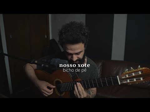 Nosso Xote - Bicho de Pé (Stefano Mota)